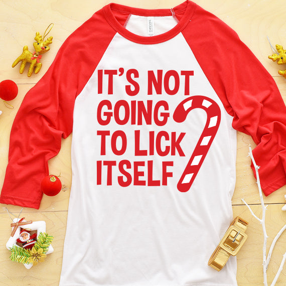 It's Not Going To Lick Itself Christmas PNG Sublimation Design