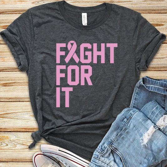 Fight For It Breast Cancer Awareness PNG Sublimination Design