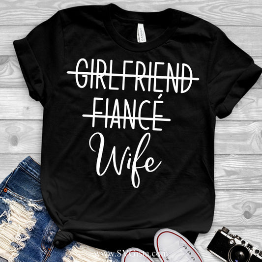 Girlfriend Fiance Wife PNG Sublimation Design | Wedding Printable Transfer | Digital Download