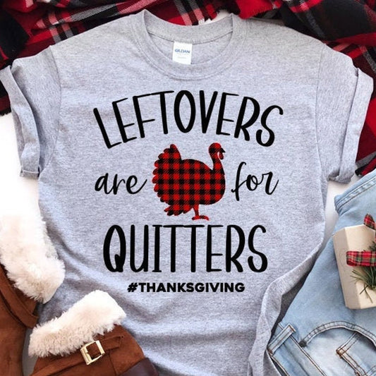 Leftovers Are For Thanksgiving PNG Sublimation Design
